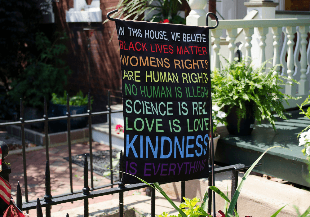 Activism sign outside house