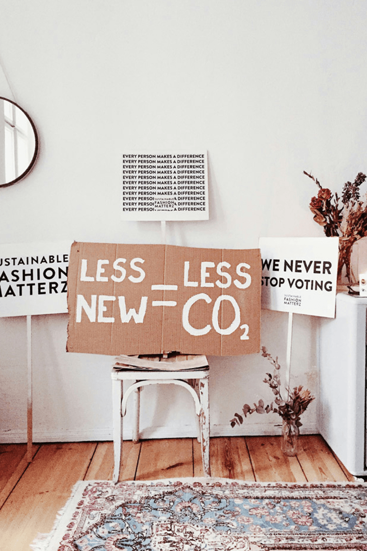 Sustainable fashion Activism Signs